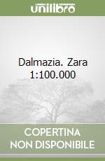 Dalmazia. Zara 1:100.000 libro