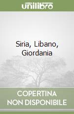 Siria, Libano, Giordania libro