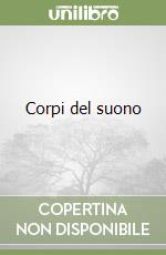 Corpi del suono libro