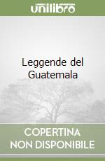 Leggende del Guatemala libro