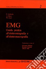 EMG. Guida pratica all'elettromiografia e all'elettroneurografia libro