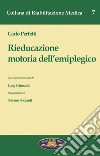 Rieducazione motoria dell'emiplegico libro di Perfetti Carlo