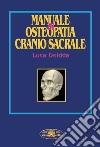 Manuale di osteopatia cranio sacrale libro