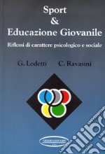 Sport ed educazione giovanile. Riflessi di carattere psicologico e sociale