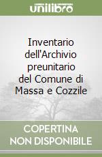 Inventario dell'Archivio preunitario del Comune di Massa e Cozzile libro