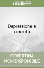 Depressione e cronicità