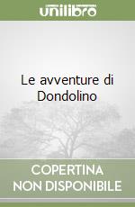 Le avventure di Dondolino libro