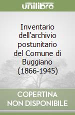 Inventario dell'archivio postunitario del Comune di Buggiano (1866-1945) libro