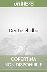 Der Insel Elba libro