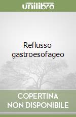 Reflusso gastroesofageo libro