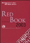 Red Book 2003. 26º rapporto del Comitato sulle malattie infettive libro