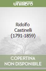 Ridolfo Castinelli (1791-1859)