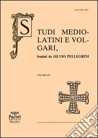 Studi mediolatini e volgari (2013). Vol. 59 libro