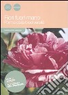 Fiori fuori mano. Forme della biodiversità libro