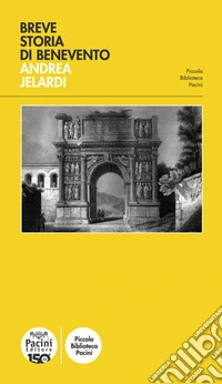 Breve storia di Benevento libro