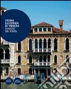 Storia illustrata di Venezia. Ediz. illustrata libro di Del Punta Ignazio