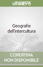 Geografie dell'intercultura libro