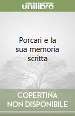 Porcari e la sua memoria scritta