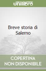 Breve storia di Salerno