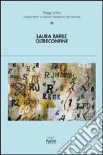 Oltreconfine. Incursioni nelle letterature europee libro