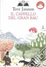 Il cappello del Gran Bau libro