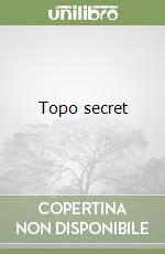 Topo secret libro