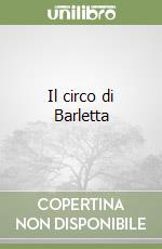 Il circo di Barletta libro