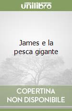 James e la pesca gigante libro