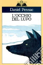 L`occhio del lupo libro usato