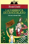 La fabbrica di cioccolato libro