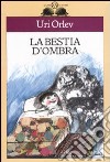 La bestia d'ombra libro