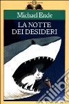 La notte dei desideri libro