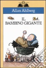 Il bambino gigante libro