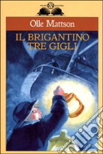 Il brigantino Tre Gigli