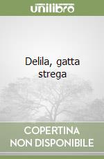 Delila, gatta strega