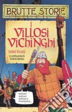 I villosi vichinghi. Ediz. illustrata libro