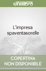 L'impresa spaventasorelle libro