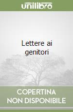 Lettere ai genitori