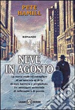 Neve in agosto libro