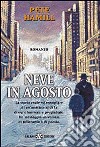 Neve in agosto libro