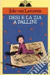 Desi e la zia a pallini libro di Van Leeuwen Joke