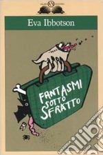 Fantasmi sotto sfratto libro