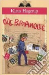 Olle Pappamolle libro di Hagerup Klaus