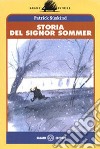 Storia del signor Sommer libro di Süskind Patrick