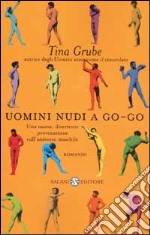 Uomini nudi a go-go libro