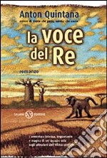 La voce del re libro