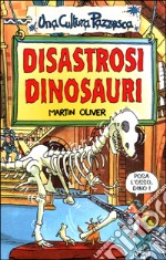 Disastrosi dinosauri libro