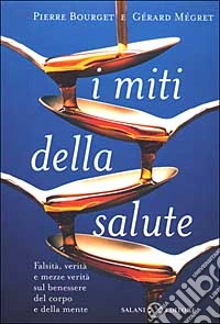 I miti della salute libro