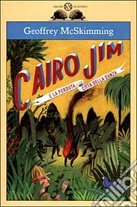 Cairo Jim e la perduta città della danza libro
