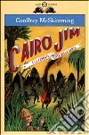 Cairo Jim e la perduta città della danza libro